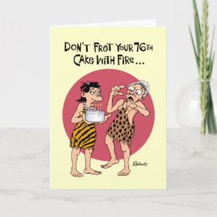 Snarky 76th Birthday Card