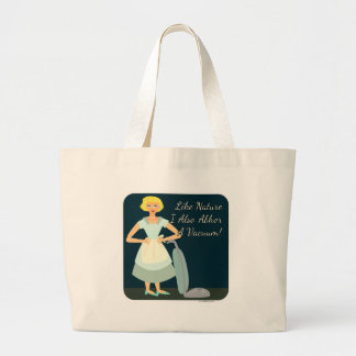 Snarky Anti Vacuum Slogan Large Tote Bag