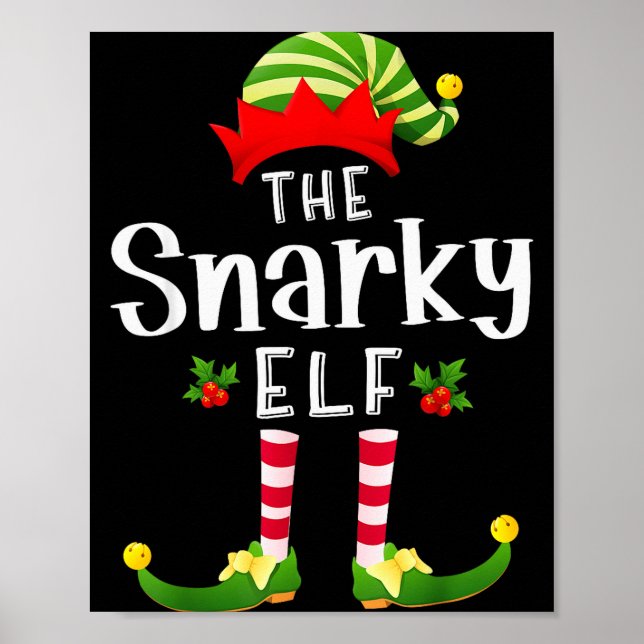 Snarky Christmas Elf Matching Pajama X-mas Party  Poster (Front)