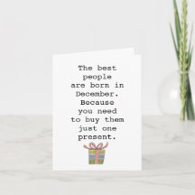 Snarky Funny Christmas December Birthday