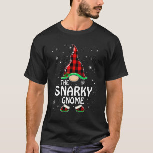 Snarky Gnome Buffalo Plaid Matching Family Christm T-Shirt