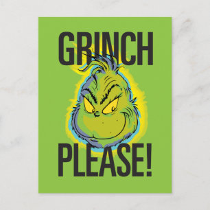 Snarky Grinch Funny Grinch Please Postcard