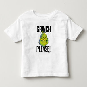Snarky Grinch Funny Grinch Please Quote Toddler T-Shirt