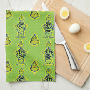 Snarky Grinch   Funny Let's Just Not Quote Tea Towel