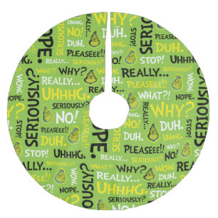 Snarky Grinch Grinch Snarky Phrase Pattern Brushed Polyester Tree Skirt