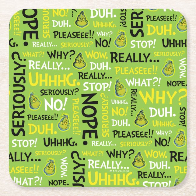 Snarky Grinch | Grinch Snarky Phrase Pattern Square Paper Coaster (Front)