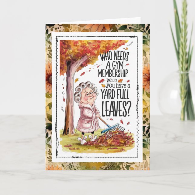 Snarky Old Lady Raking Leaves Fall Autumn Humor Card (Front)