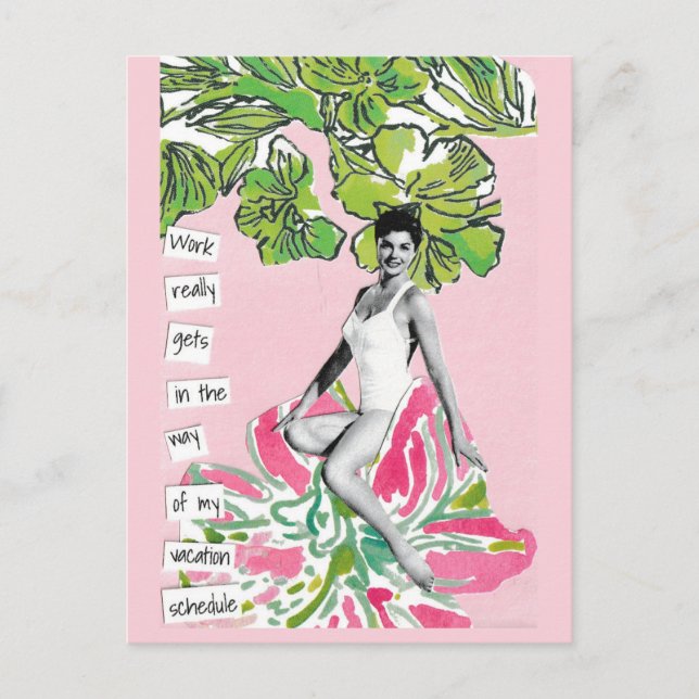 Snarky Vacation Postcard Work Gets in the Way (Front)