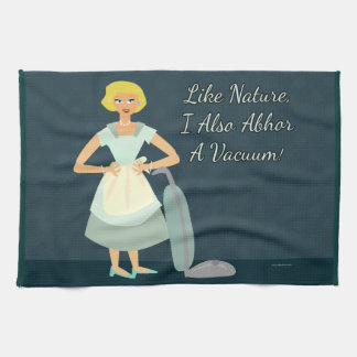 Snarky Vacuum Chore Motto Kitsch Housewife Tea Towel
