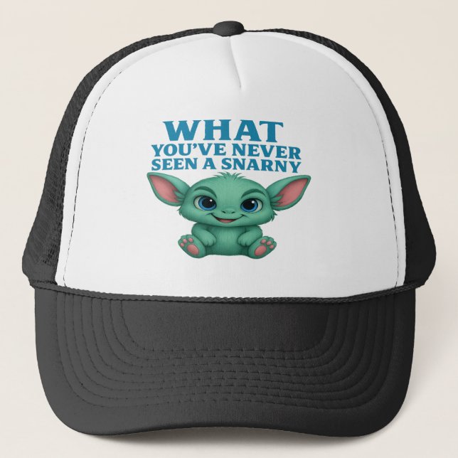 Snarny Friend™ – Never Seen One Like This Edition Trucker Hat (Front)