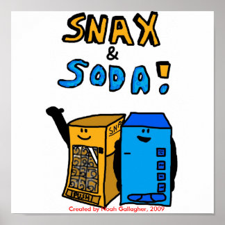 Snax and Soda Poster