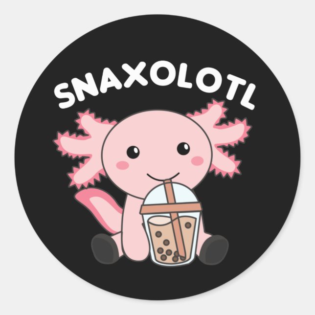 Snaxolotl Axolotl Bubble Tea Lovers Sweet Animals  Classic Round Sticker (Front)