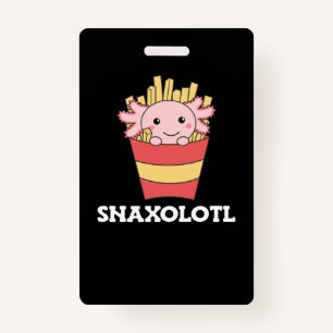 Snaxolotl Axolotl Lover Cute Animals Fries Postcar ID Badge