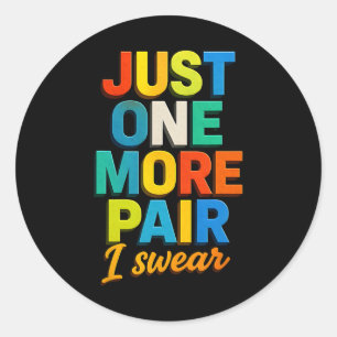 Sneaker Head Just One More Pair Colorful Sketll Sh Classic Round Sticker