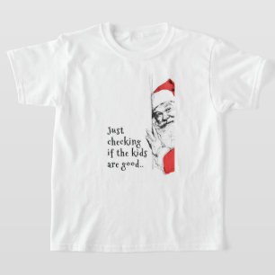 Sneaky Santa Just Checking Kids T-Shirt
