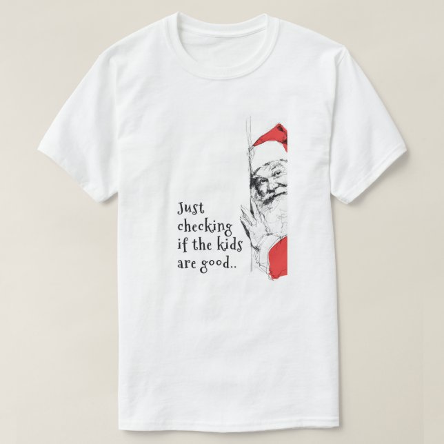 Sneaky Santa Just Checking Kids T-Shirt (Design Front)