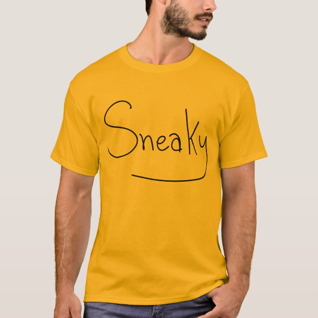 Sneaky T-Shirt (Front)