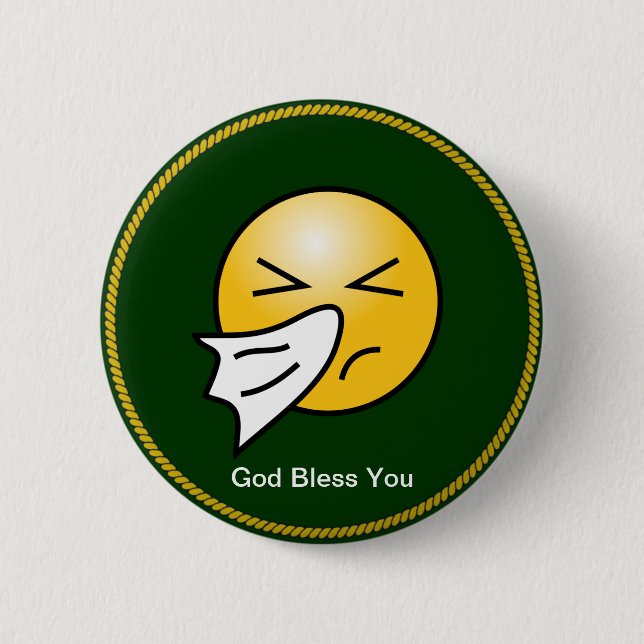 Sneezing: God Bless You 6 Cm Round Badge (Front)