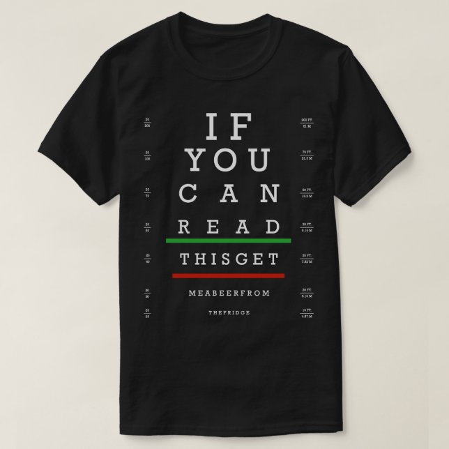 Snellen Chart Funny Beer T-Shirt (Design Front)