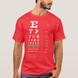 Snellen Eye Chart Test T-Shirt