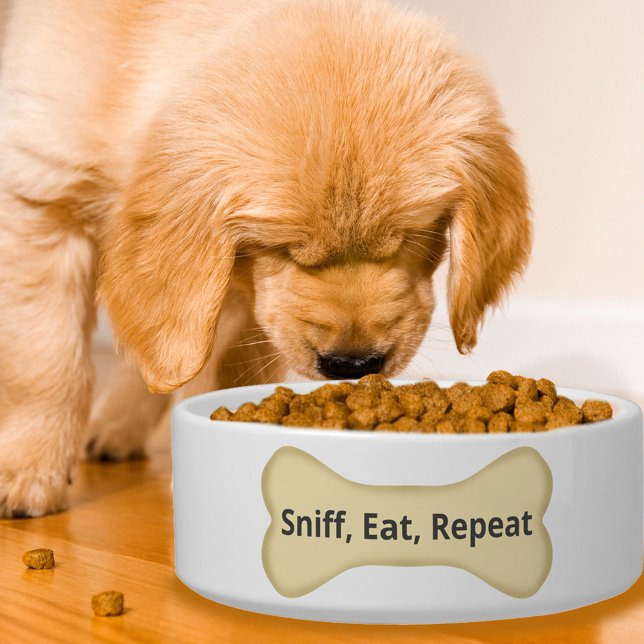 Sniff, Eat, Repeat, Dog Bone Funny Dog Bowl (The life of the moment you dog goes to his or her food bowl!)