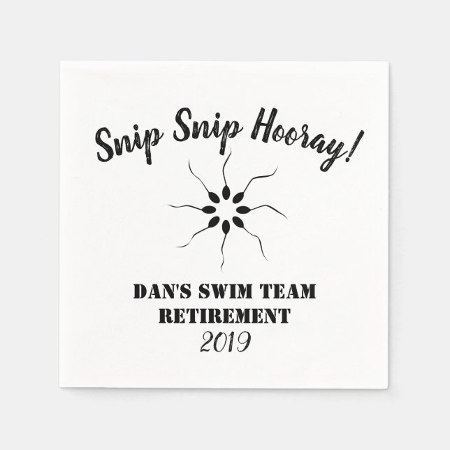 Snip Snip Hooray Swim Team Retirement | Vasectomy Napkin (Front)