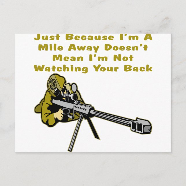 Sniper Just Because I'm A Mile Away Doesn't Mean Postcard (Front)
