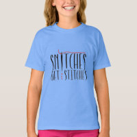 Snitches Get Stitches T-Shirt