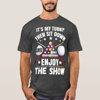 Snooker Accessories Pool Billiard For The Bar T-Shirt