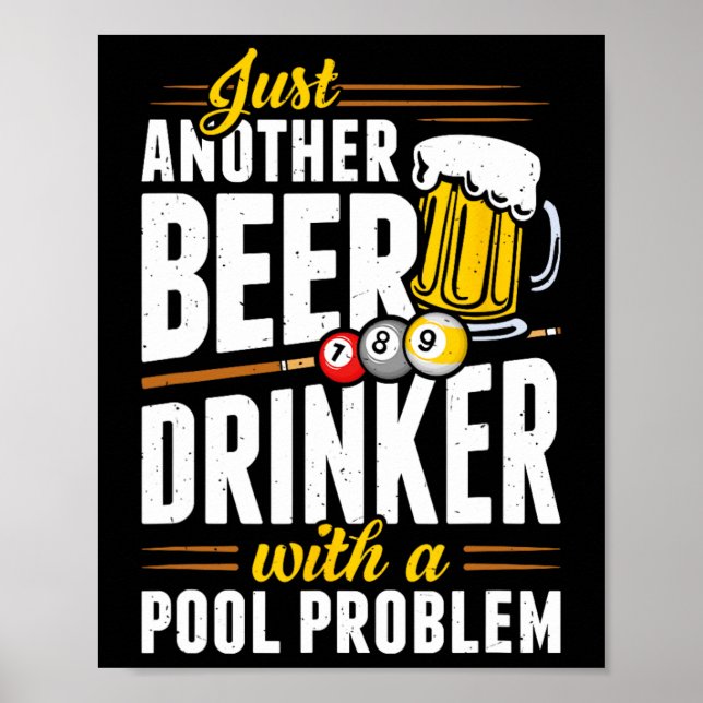 Snooker Beer Drinker With Pool Problem Pool Player Poster (Front)