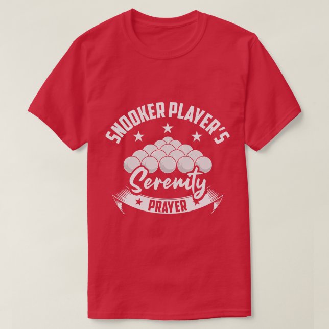 Snooker Players Serenity Prayer Billiard Snooker  T-Shirt (Design Front)