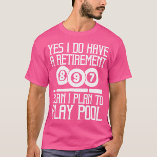 Snooker Pool Player And Pool Billiards T-Shirt