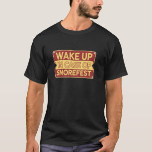 Snorefest Funny Conference School Coworker Boss Hu T-Shirt