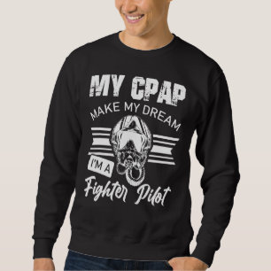 Snoring Cpap As A Fighter Pilot Mask Aviation Sweatshirt