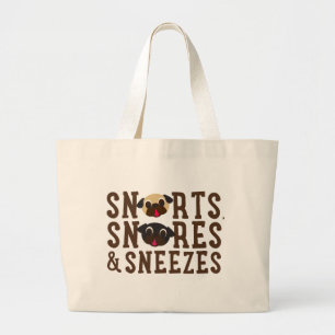 Snorts, Snores & Sneezes Pug Canvas Tote