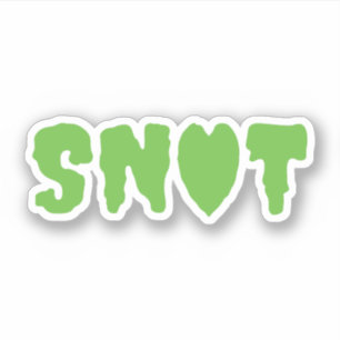 SNOT LOVE