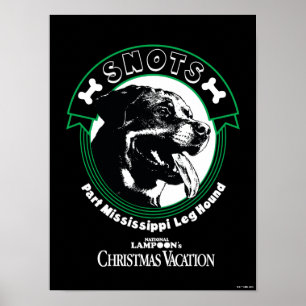 Snots Part Mississippi Leg Hound Poster