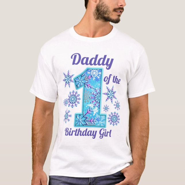 Snow Daddy of the First Birthday frozen  T-Shirt (Front)