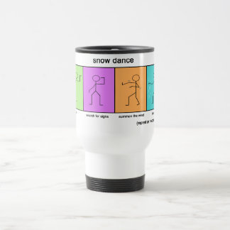 Snow Dance Snow Day Insulated Travel Cofee Mug