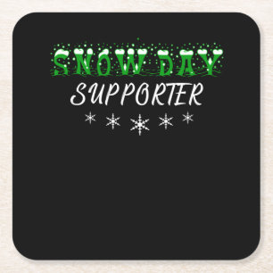 Snow Day Supporter Merry Christmas Square Paper Coaster