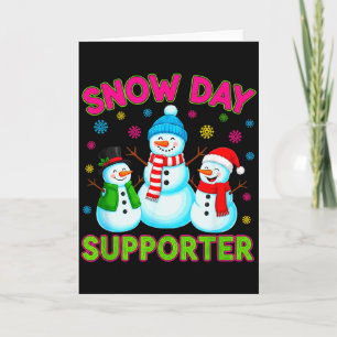 Snow Day Supporter Snowflake Funny Teacher Christm Card