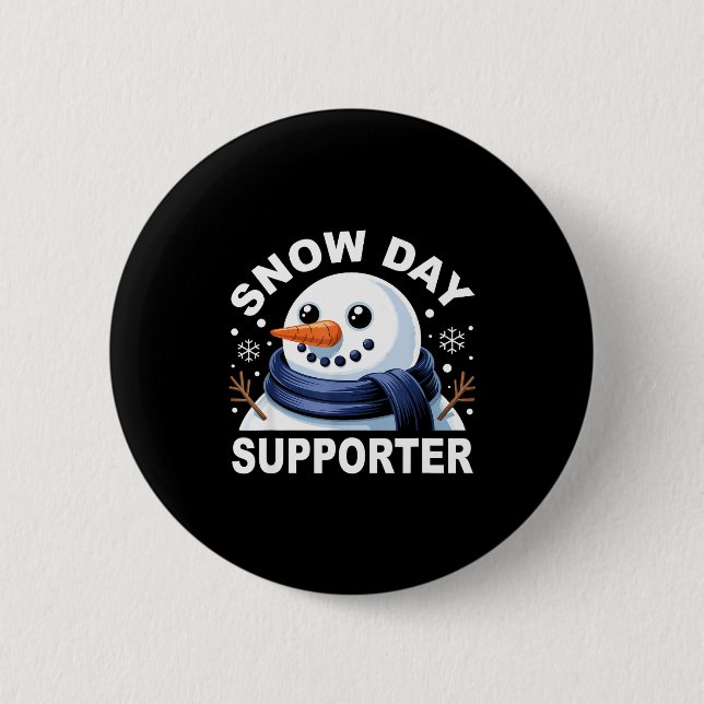 Snow Day Suprter Fun Snowman Design For Winter Lov 6 Cm Round Badge (Front)
