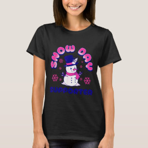 Snow Day Suprter, Funny Teacher Snowman Christmas  T-Shirt