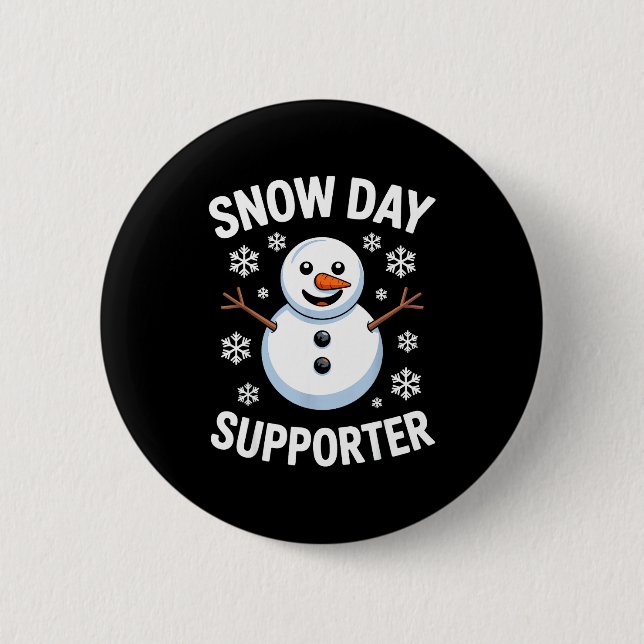 Snow Day Suprter Snow Snowflake Snowman Winter Tea 6 Cm Round Badge (Front)