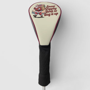 Snow Diggity Bout to Bag It Up 90s Christmas Retro Golf Head Cover