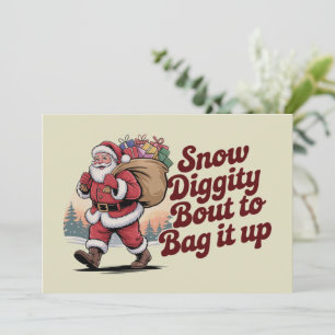 Snow Diggity Bout to Bag It Up 90s Christmas Retro Holiday Card