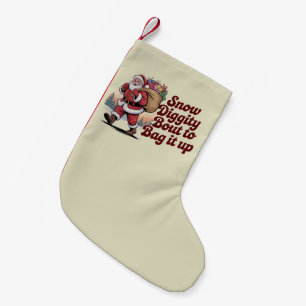 Snow Diggity Bout to Bag It Up 90s Christmas Retro Small Christmas Stocking