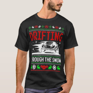 Snow Drifting Car Lover Tee Drifting Through The S