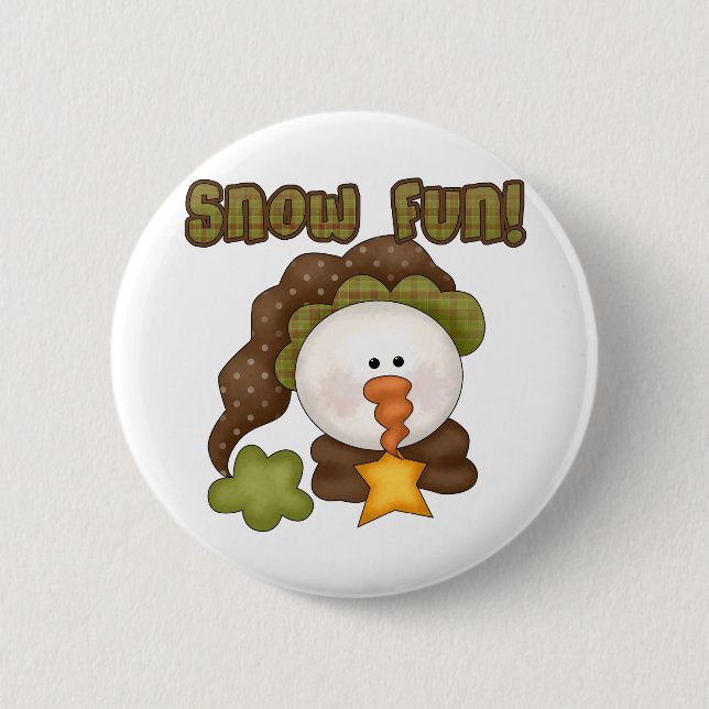 Snow  Fun One Tshirts and Gifts 6 Cm Round Badge (Front)