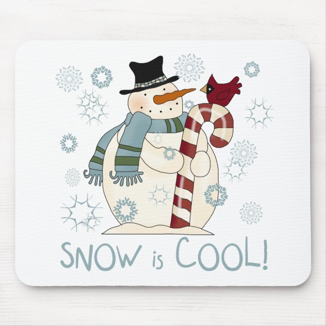 Snow is Cool Holiday Tshirts and Gifts Mouse Mat (Front)